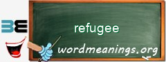 WordMeaning blackboard for refugee